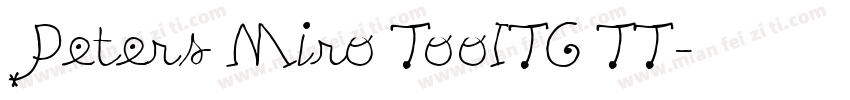 Peters Miro TooITC TT字体转换